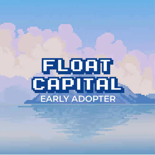 Float Capital Early Adopter