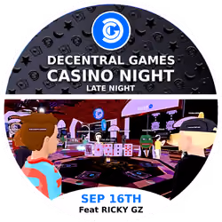Decentral Games' Up Late with DG Casino Night - September 16th