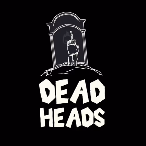 DeadHeads Episode One Watch Party