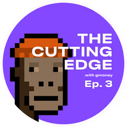 The Cutting Edge with gmoney - Episode 3 