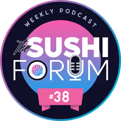 Sushi Forum #38