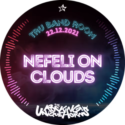 The Rocking Uniquehorns | Nefeli On Clouds | LIVE Performance