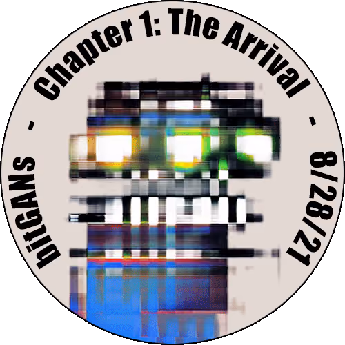 bitGANs - The Arrival