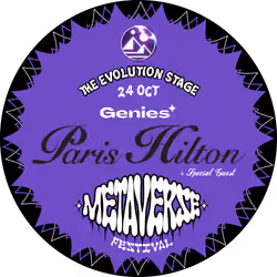 Metaverse Festival - Genies presents Paris Hilton + Special Guest - Evolution Stage