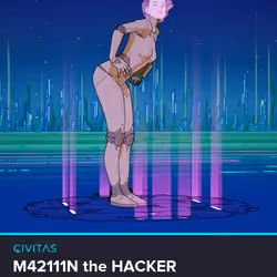 M42111N the Hacker #008