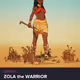 Zola the Warrior #236