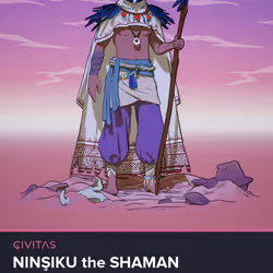 Ninşiku the Shaman #460