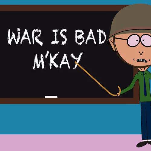 WAR IS BAD