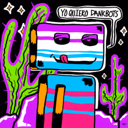 Riceling - Yo Quiero Dankbots