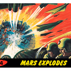 54 - Mars Explodes (Classic) #26 of 300