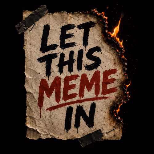 Let This Meme IN