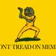 DON’T TREAD ON MEMES