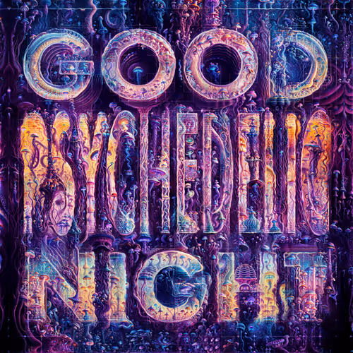 Good Psychedelic Night