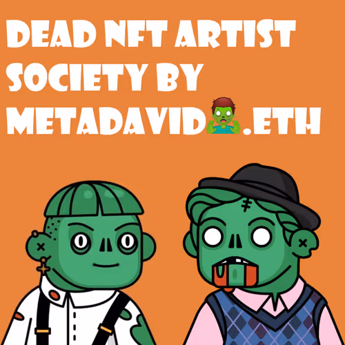 Dead Nft Artist Society Podcast Season 1 Episode 6
