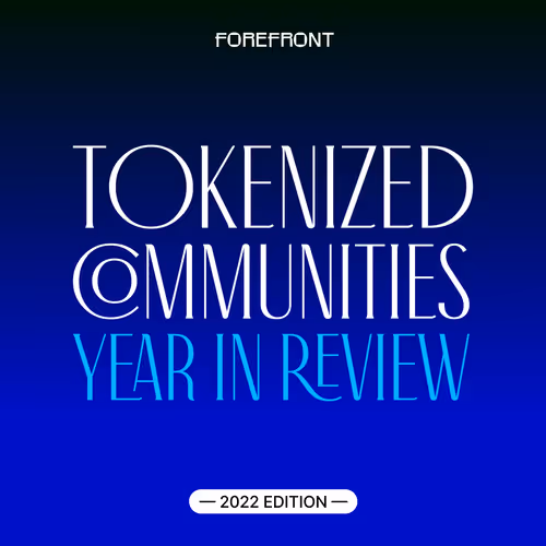 2022 Tokenized Communities Year In Review