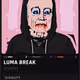 Luma Break — Activist
