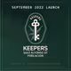 Keepers Opening Launch