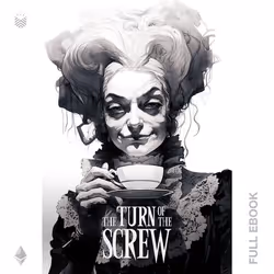 The Turn of the Screw #47