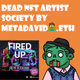Dead NFT Artist Society Podcast Season 1 Episode 12