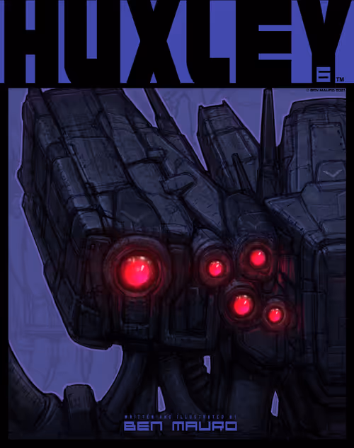 HUXLEY Comic: Issue 6 - First Edition - #3425