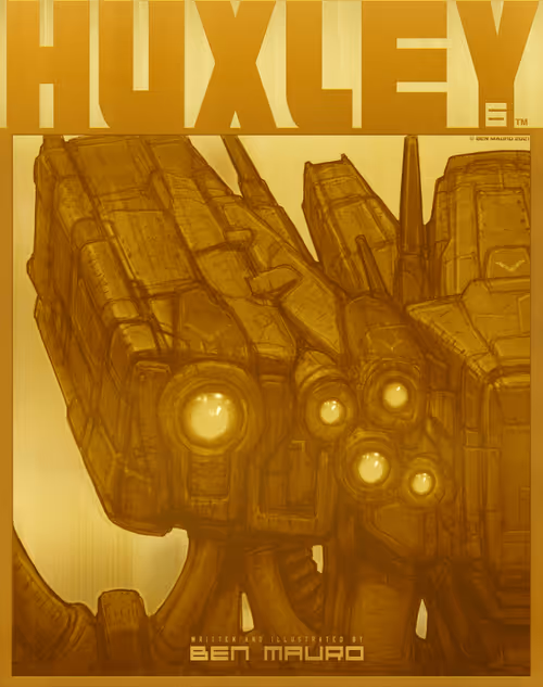 HUXLEY Comic: Issue 6 - Gold - #22