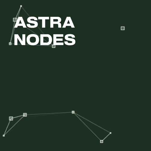 ASTRA NODES