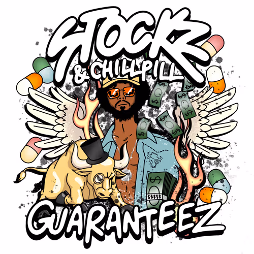 Guaranteez By Stockz Chillpill