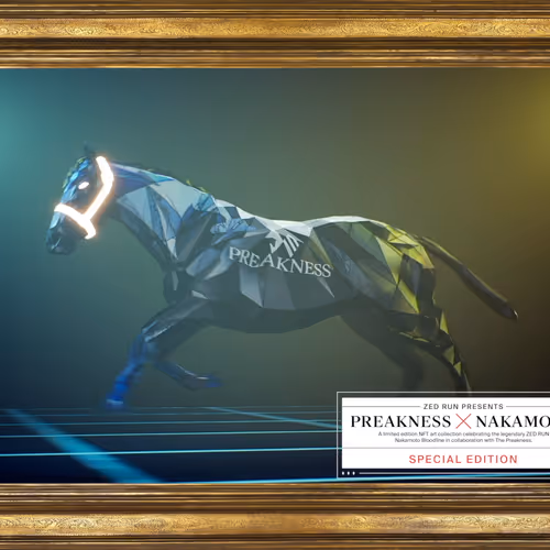 Special Edition: Zed Run x Preakness - Nakamoto Montage & Z1 Nakamoto (1-of-1)