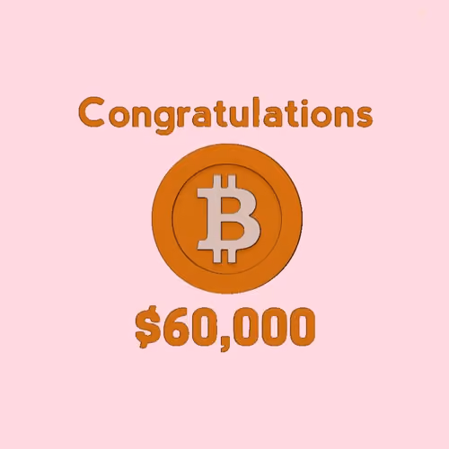 Congratulations Bitcoin reaches $60,000