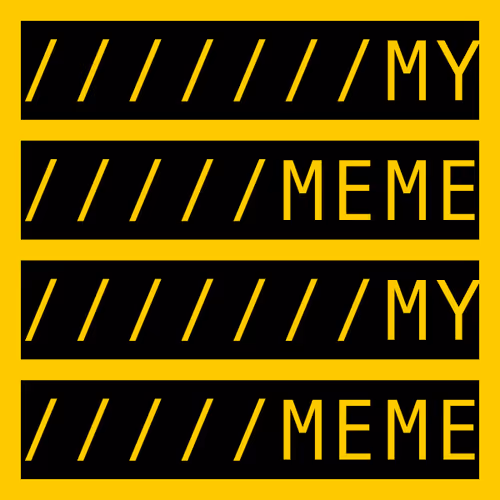 MY MEME MY MEME