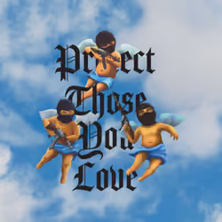 Protect Those You Love