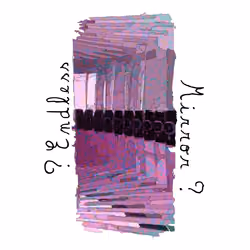 Endless Mirror