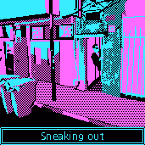 Sneaking out