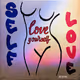 LOVE YOURSELF/ SELF LOVE