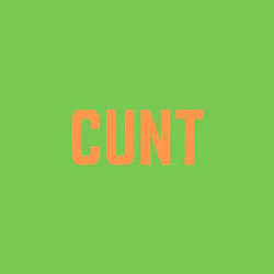 CUNT 7/10