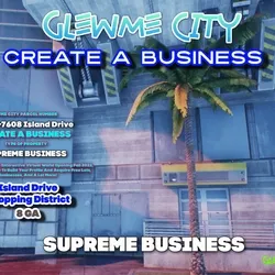 CREATE A BUSINESS, Glewme City