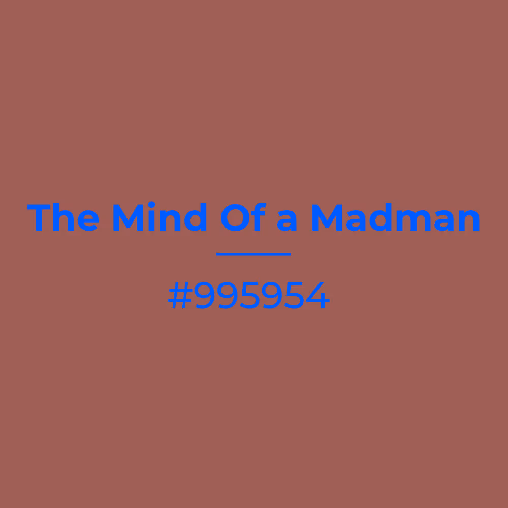 The Mind Of a Madman #995954