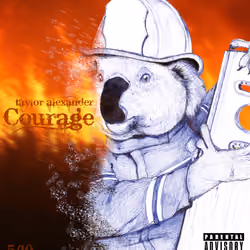 Courage by Taylor Alexander #5 