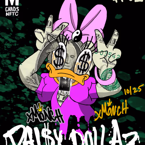 XMONCH CARDS NFTC - S01C01 - Dai$y Dollaz GREEN (Signed 10/25)
