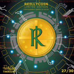 ReillyCoin Limited Edition Cryptography Series No.27 of 30 Pieces. 