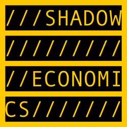 SHADOW ECONOMICS
