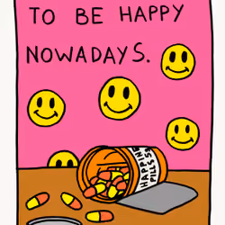 HAPPINESS PILLS