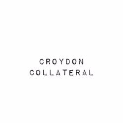 Croydon Collateral