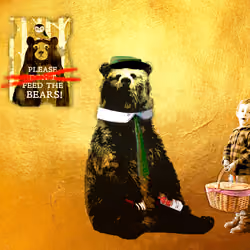 Don't Feed The Bears - Limited Edition 1 of 1