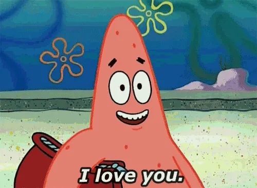 I love you.