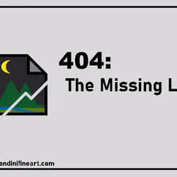 404: The Missing Link
