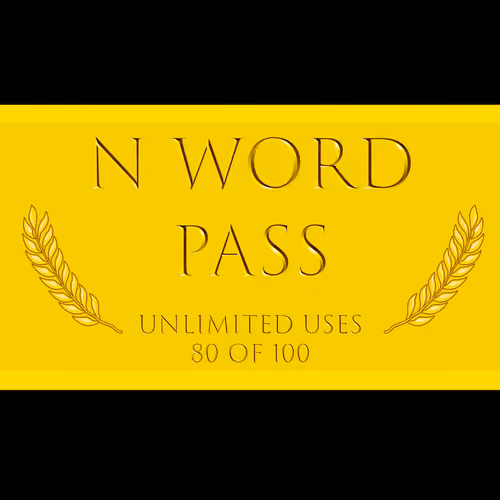 N Word Pass 80