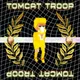 Tomcat Troop