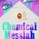 chemical messiah