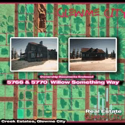 57660 & 5770 Willow Something Way, Glewme City